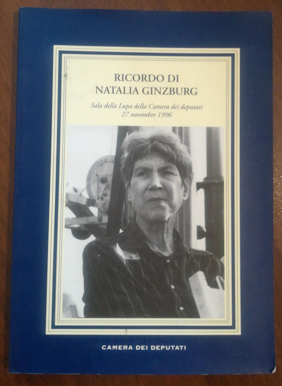 Ricordo di Natalia Ginzburg. Commemorazione nel quinto anniversario della morte