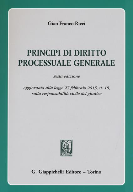 Principi di diritto processuale generale - Gian Franco Ricci - copertina