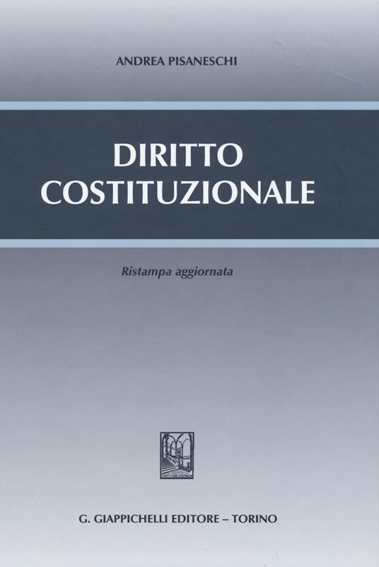 Diritto costituzionale - Andrea Pisaneschi - copertina