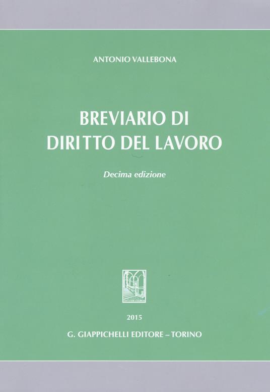 Breviario di diritto del lavoro - Antonio Vallebona - copertina