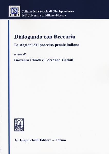 Dialogando con Beccaria. Le stagioni del processo penale italiano - copertina