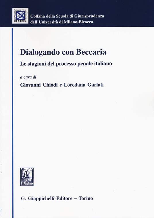 Dialogando con Beccaria. Le stagioni del processo penale italiano - copertina