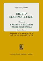 Diritto processuale civile. Vol. 3: Il processo di esecuzione. I procedimenti speciali