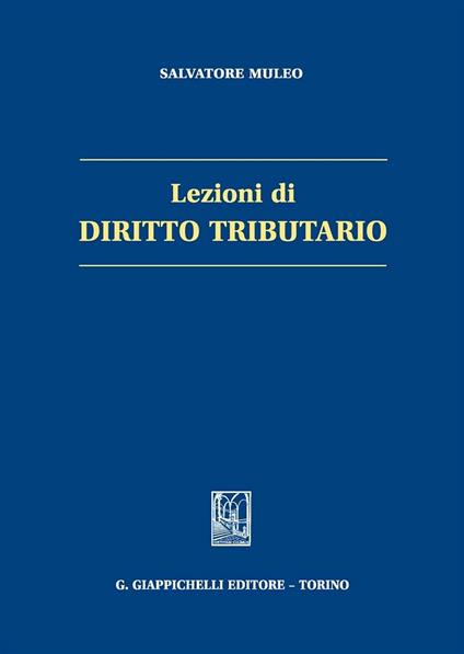Lezioni di diritto tributario - Salvatore Muleo - copertina
