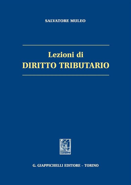 Lezioni di diritto tributario - Salvatore Muleo - copertina
