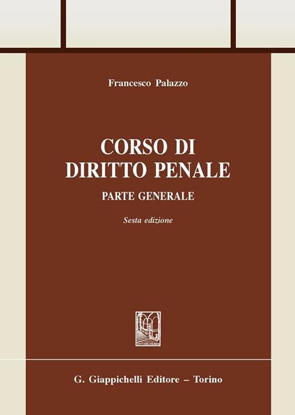 Corso di diritto penale. Parte generale - Francesco Palazzo - copertina