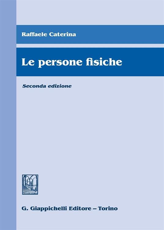 Le persone fisiche - Raffaele Caterina - copertina