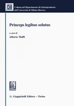 Princeps legibus solutus