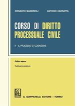 Corso di diritto processuale civile. Ediz. minore. Vol. 2: Il processo di cognizione