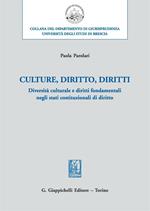 Culture, diritto, diritti. Diversità culturale e diritti fondamentali negli stati costituzionali di diritto