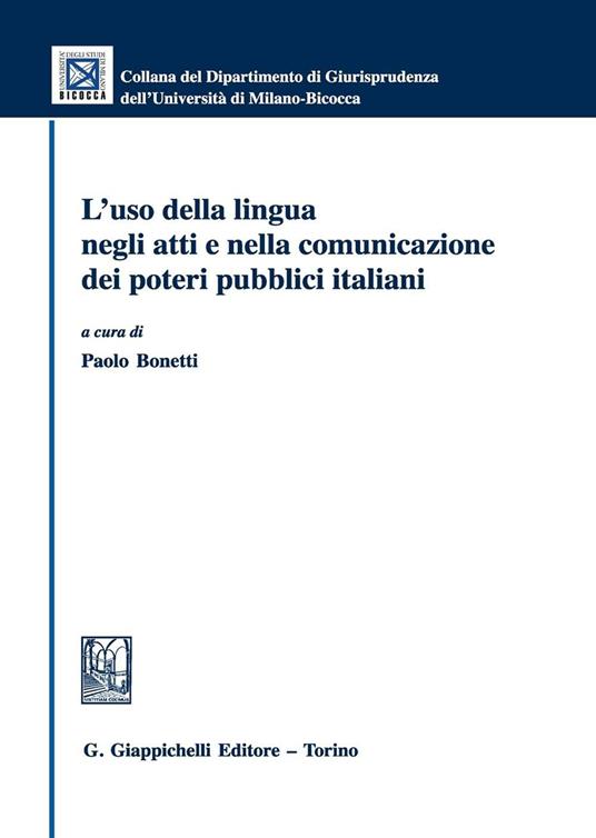 L'uso della lingua negli atti e nella comunicazione dei poteri pubblici italiani - copertina