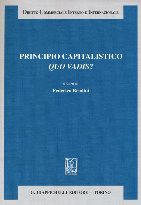 Principio capitalistico. Quo vadis? - copertina