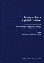 Rappresentanza e globalizzazione. Atti del Convegno dell'Associazione di diritto pubblico comparato ed europeo (Sassari, 19 ottobre 2015)