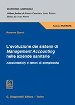 L' evoluzione dei sistemi di Management Accounting nelle aziende sanitarie. Accountability e fattori di complessità