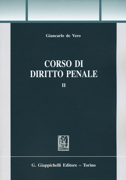 Corso di diritto penale. Vol. 2 - Giancarlo De Vero - copertina