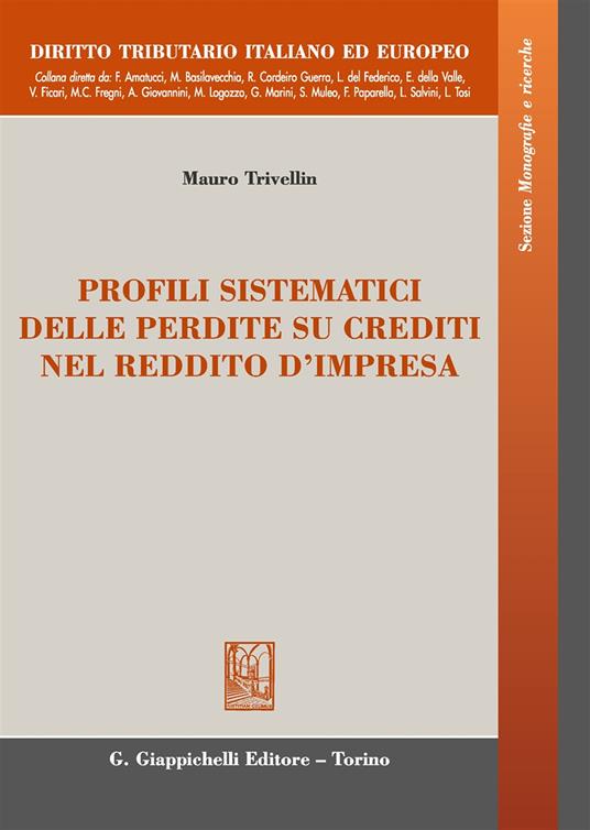 Profili sistematici delle perdite sui crediti nel reddito d'impresa - Mauro Trivellin - copertina