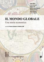 Il mondo globale Una storia economica. Con Contenuto digitale per download e accesso on line
