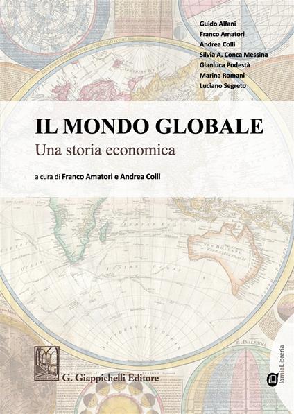 Il mondo globale Una storia economica. Con Contenuto digitale per download e accesso on line - copertina