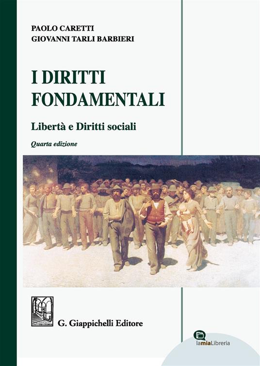 I diritti fondamentali. Libertà e diritti sociali - Paolo Caretti,Giovanni Tarli Barbieri - copertina