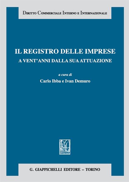 Il registro delle imprese a vent'anni dalla sua attuazione - copertina