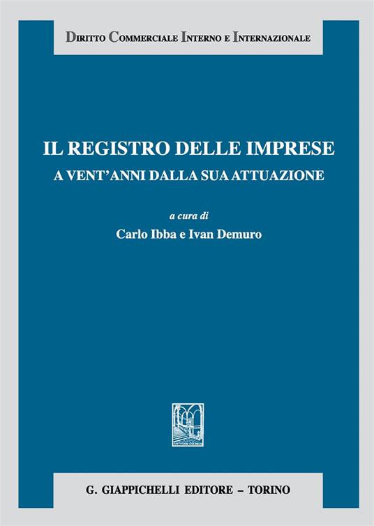 Il registro delle imprese a vent'anni dalla sua attuazione - copertina