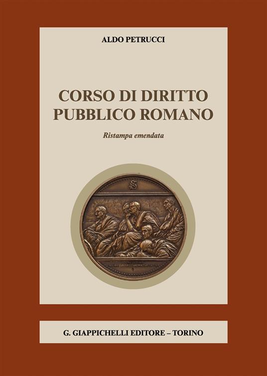 Corso di diritto pubblico romano - Aldo Petrucci - copertina