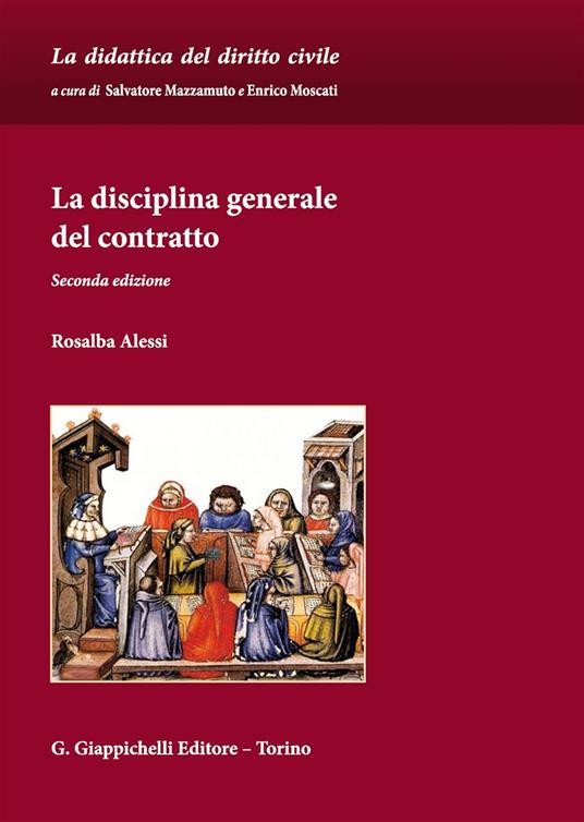 La disciplina generale del contratto - Rosalba Alessi - copertina