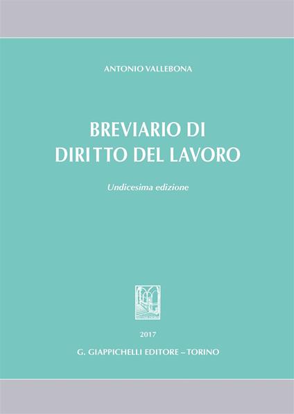 Breviario di diritto del lavoro - Antonio Vallebona - copertina