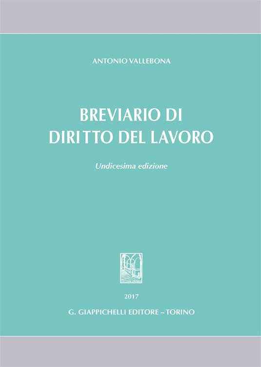 Breviario di diritto del lavoro - Antonio Vallebona - copertina