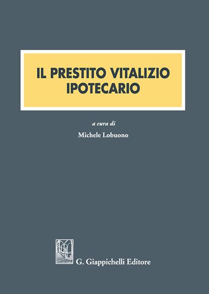 Il prestito vitalizio ipotecario - copertina