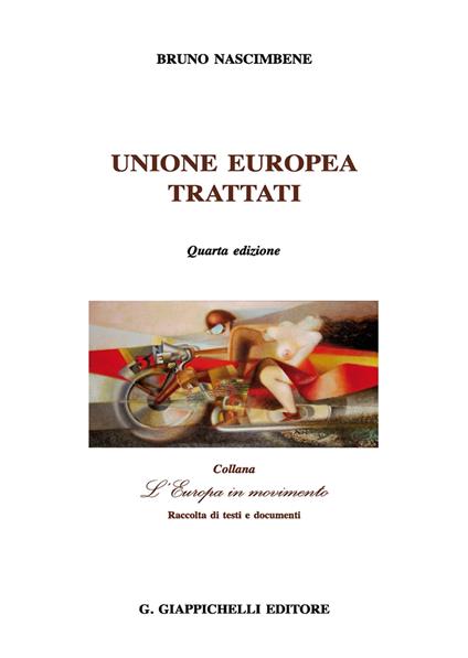 Unione Europea. Trattati - Bruno Nascimbene - copertina
