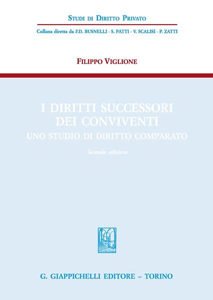I diritti successori dei conviventi. Uno studio di diritto comparato - Filippo Viglione - copertina