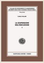 La sospensione dell'esecuzione. Vol. 2