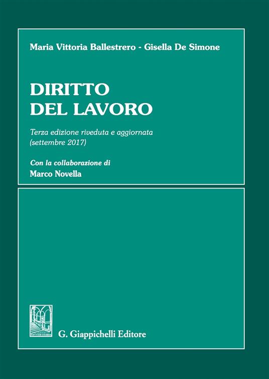 Diritto del lavoro - Maria Vittoria Ballestrero,Gisella De Simone - copertina