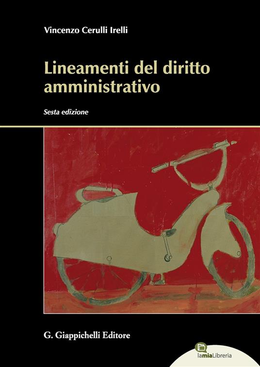 Lineamenti del diritto amministrativo. Con Contenuto digitale per download e accesso on line - Vincenzo Cerulli Irelli - copertina