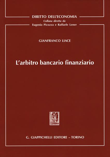 L' arbitro bancario finanziario - Gianfranco Liace - copertina