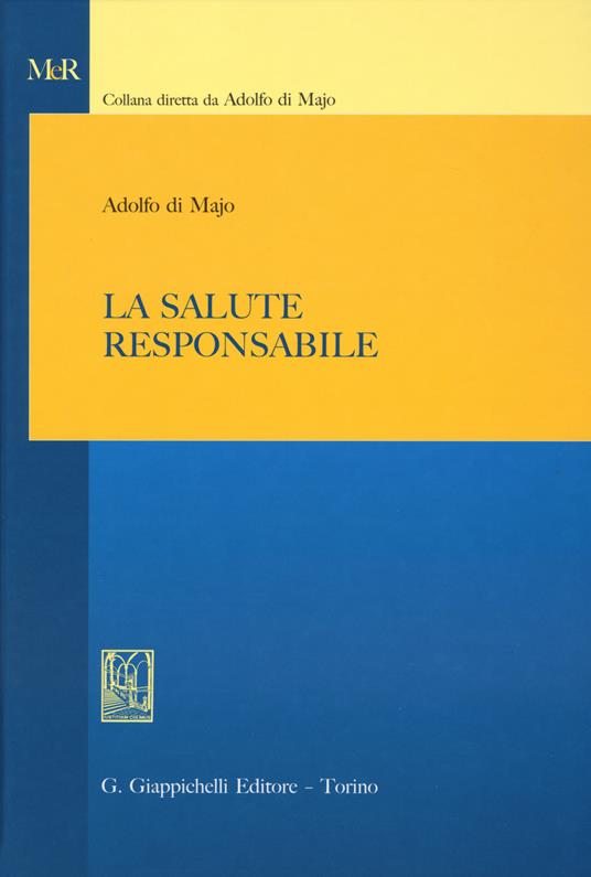 La salute responsabile - Adolfo Di Majo - copertina
