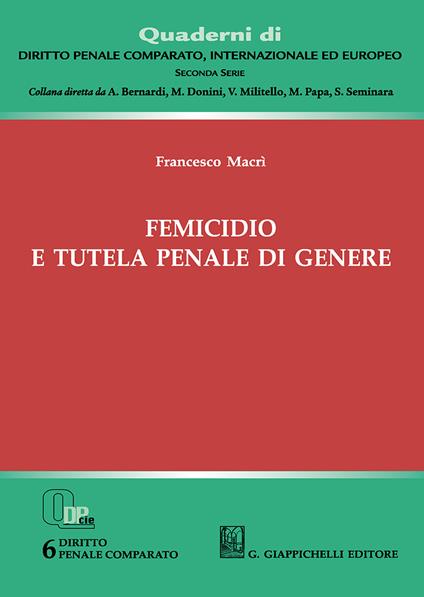 Femicidio e tutela penale di genere - Francesco Macrì - copertina