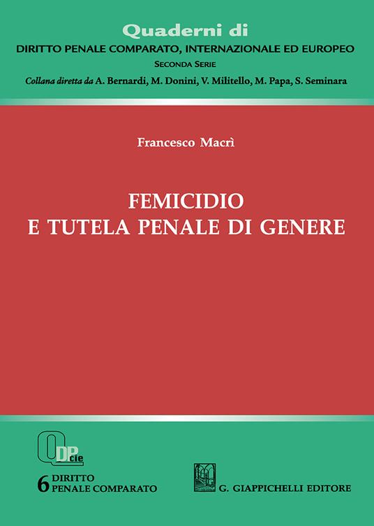Femicidio e tutela penale di genere - Francesco Macrì - copertina