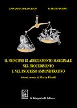 Il principio di adeguamento marginale nel procedimento e nel processo amministrativo