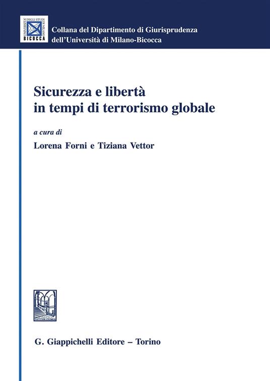 Sicurezza e libertà in tempi di terrorismo globale - copertina