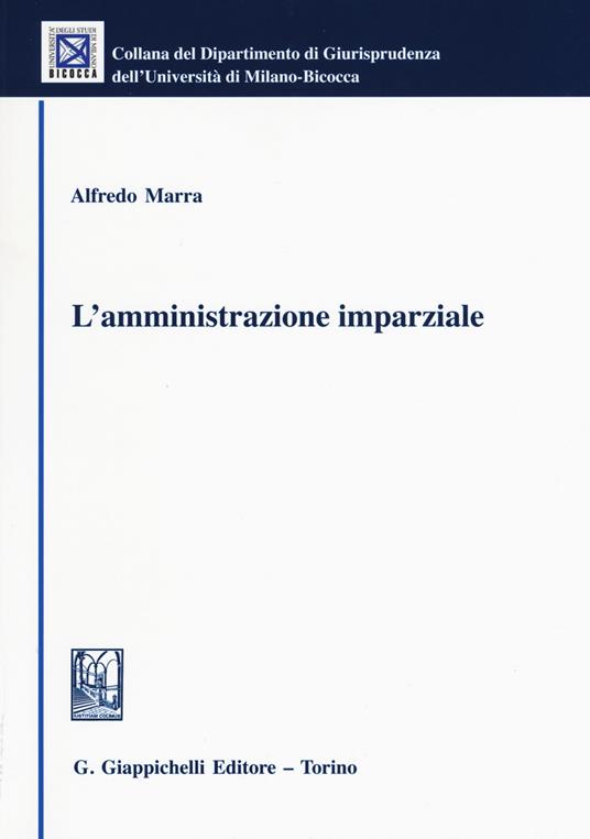 L' amministrazione imparziale - Alfredo Marra - copertina