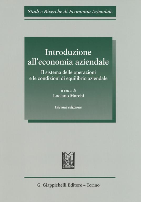 Introduzione all'economia aziendale. Il sistema delle operazioni e le condizioni di equilibrio aziendale - copertina