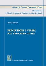 Preclusioni e verità nel processo civile