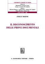 Il disconoscimento delle prove documentali