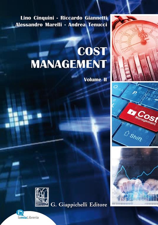 Cost Management. Vol. 2 - Lino Cinquini,Riccardo Giannetti,Alessandro Marelli - copertina