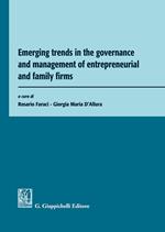 Emerging trends in the governance and management of entrepreneurial and family firms