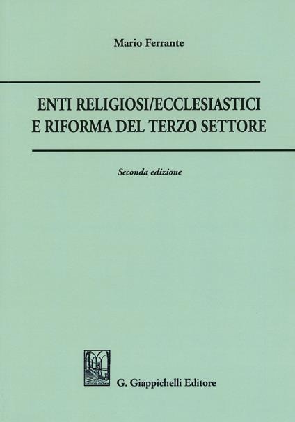 Enti religiosi/ecclesiastici e riforma del terzo settore - Mario Ferrante - copertina