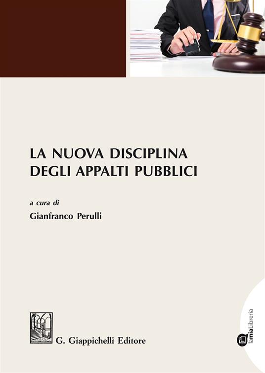 La nuova disciplina degli appalti pubblici. Con aggiornamento online - copertina