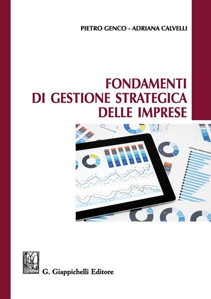 Fondamenti di gestione strategica delle imprese - Pietro Genco,Adriana Calvelli - copertina
